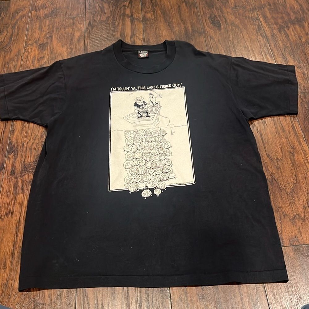 Open season design 1992 I’m telling’ ya, this lake’s fished out screen stars XL